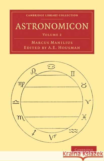 Astronomicon Marcus Manilius A. E. Housman 9781108127585 Cambridge University Press