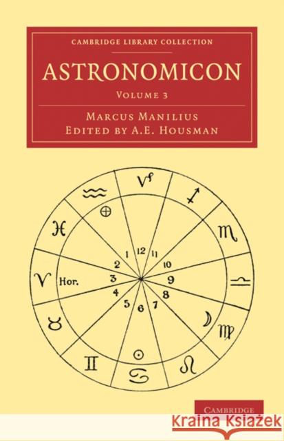 Astronomicon Marcus Manilius A. E. Housman 9781108170635 Cambridge University Press