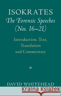 ISOKRATES THE FORENSIC SPEECHES NOS 1 DAVID WHITEHEAD 9781108303729