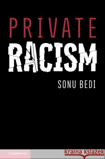 Private Racism Sonu Bedi 9781108401340 Cambridge University Press