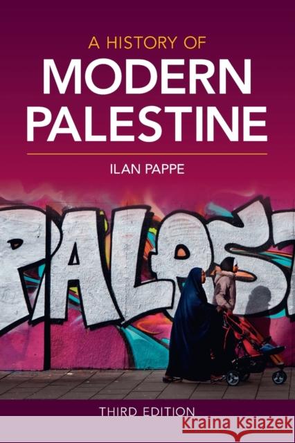 A History of Modern Palestine Ilan Pappe 9781108401449 Cambridge University Press