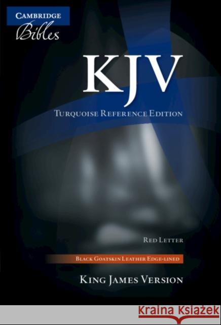 KJV Turquoise Reference Bible, Black Goatskin Leather, Red-Letter Text, Kj676: Xrl Cambridge University Press 9781108404624