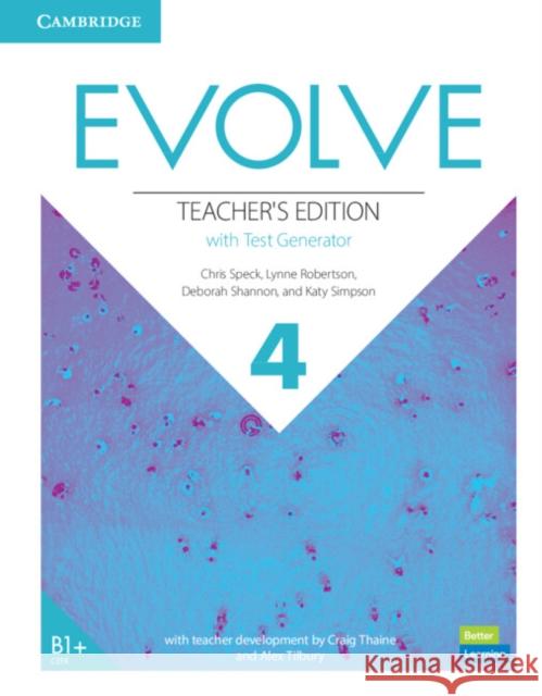 Evolve Level 4 Teacher's Edition with Test Generator Speck Chris Robertson Lynne Shannon Deborah 9781108405188