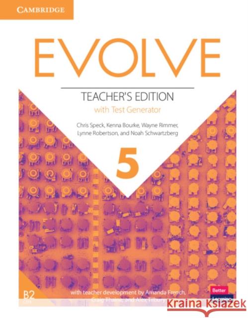 Evolve Level 5 Teacher's Edition with Test Generator Chris Speck Kenna Bourke Wayne Rimmer 9781108405195 Cambridge University Press