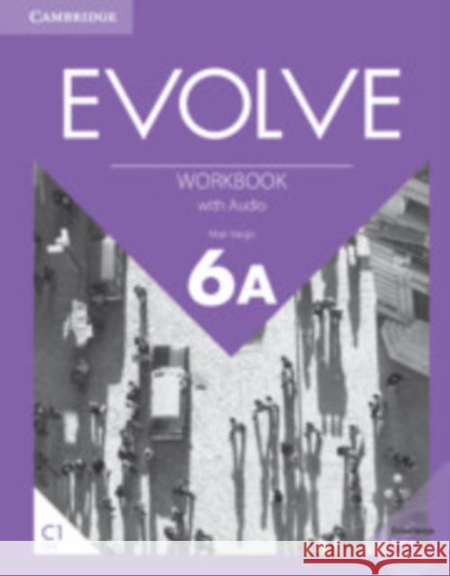 Evolve Level 6a Workbook with Audio Mari Vargo 9781108408851