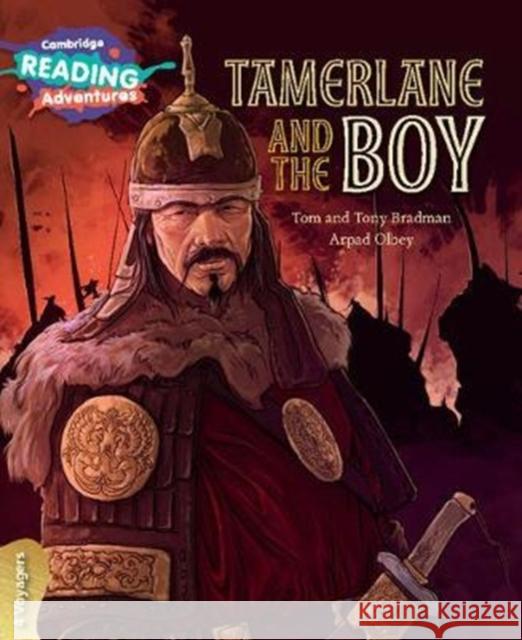 Cambridge Reading Adventures Tamerlane and the Boy 4 Voyagers Bradman, Tom And Tony 9781108410878 Cambridge University Press