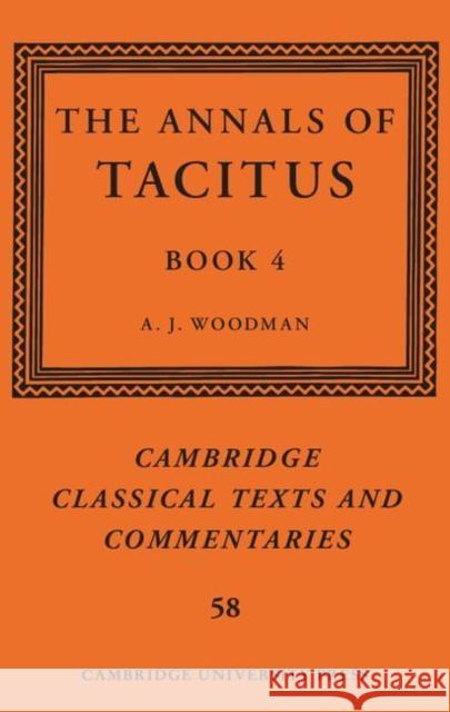 The Annals of Tacitus: Book 4  9781108411479 Cambridge University Press