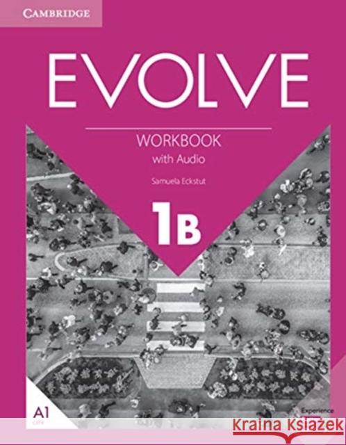 Evolve Level 1b Workbook with Audio Samuela Eckstut 9781108411912 Cambridge University Press