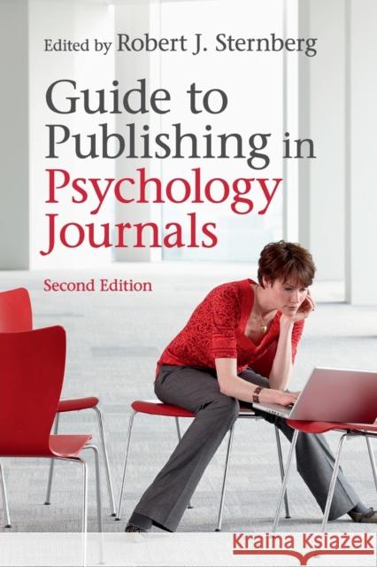 Guide to Publishing in Psychology Journals Robert J. Sternberg 9781108412360 Cambridge University Press
