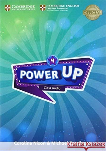 Power Up Level 4 Class Audio CDs (4) Caroline Nixon Michael Tomlinson 9781108413510