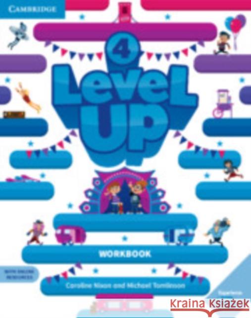 Level Up Level 4 Workbook with Online Resources and My Home Booklet Caroline Nixon, Michael Tomlinson 9781108414807