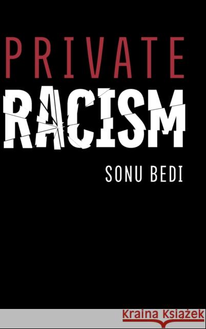 Private Racism Sonu Bedi 9781108415385 Cambridge University Press