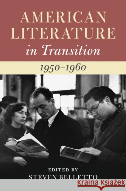 American Literature in Transition, 1950-1960 Steven Belletto 9781108418232 Cambridge University Press