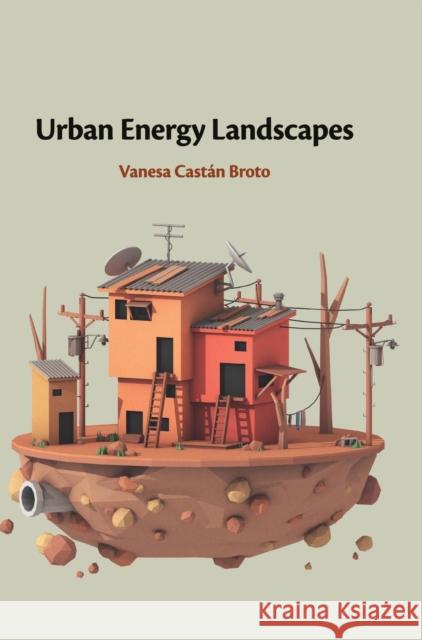 Urban Energy Landscapes Vanesa Casta 9781108419420 Cambridge University Press