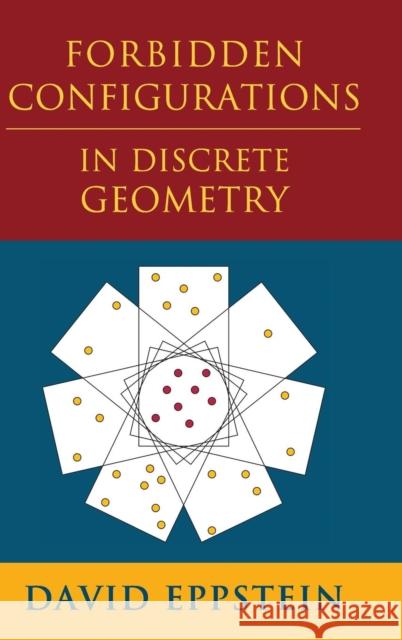 Forbidden Configurations in Discrete Geometry David Eppstein 9781108423915