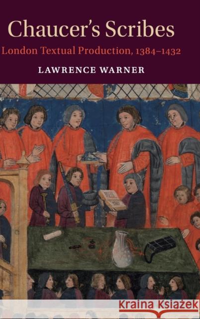 Chaucer's Scribes Warner, Lawrence 9781108426275 Cambridge University Press