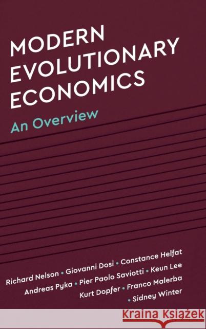 Modern Evolutionary Economics: An Overview Nelson, Richard R. 9781108427432 Cambridge University Press