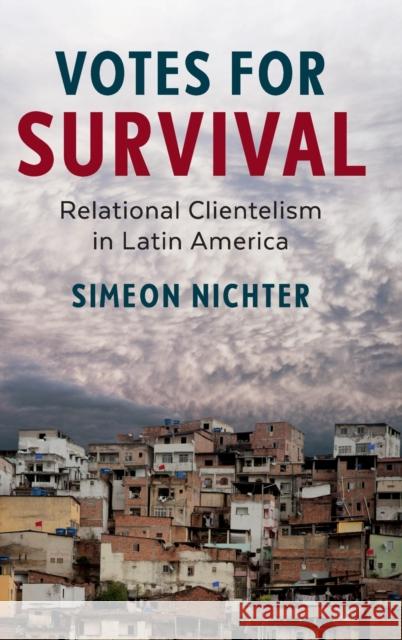 Votes for Survival Nichter, Simeon 9781108428361 Cambridge University Press