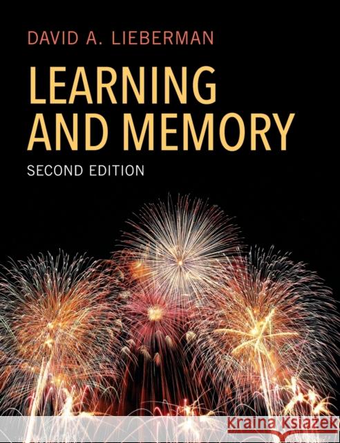 Learning and Memory David A. Lieberman 9781108428613