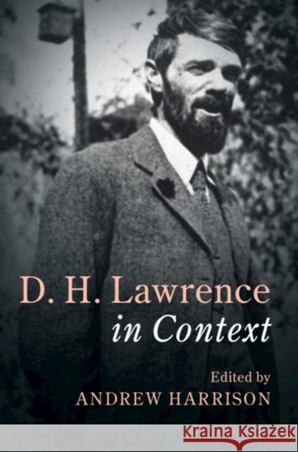 D. H. Lawrence in Context Andrew Harrison 9781108429399