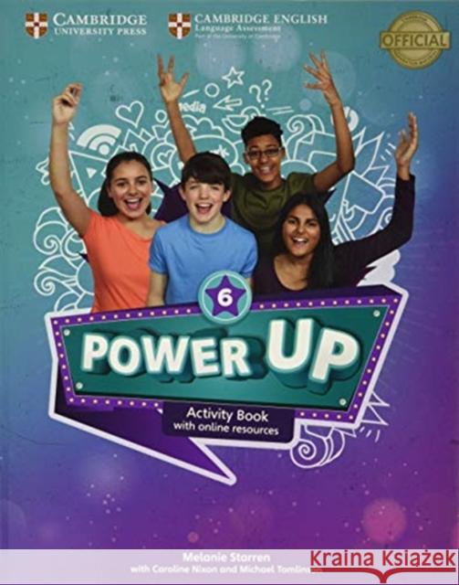 Power Up Level 6 Activity Book with Online Resources and Home Booklet [With Booklet] Starren, Melanie 9781108430265 Cambridge University Press (ML)