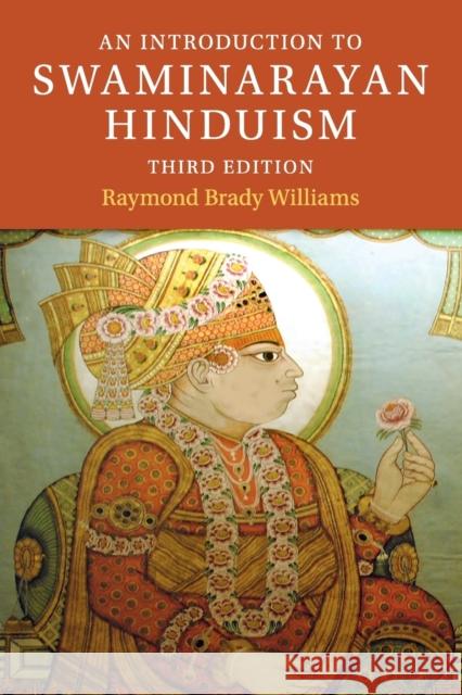 An Introduction to Swaminarayan Hinduism Raymond Williams 9781108431514