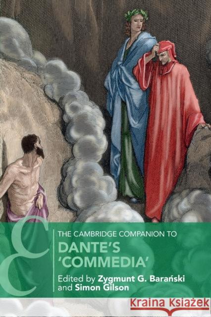 The Cambridge Companion to Dante's 'Commedia' Barański, Zygmunt G. 9781108431705