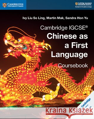 Cambridge IGCSE® Chinese as a First Language Coursebook Sandra Hon Yu 9781108434935 Cambridge University Press