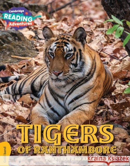 Cambridge Reading Adventures Tigers of Ranthambore Gold Band Jonathan and Angela Scott 9781108436137 Cambridge University Press