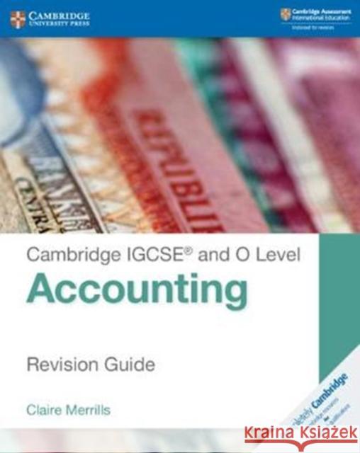 Cambridge Igcse(r) and O Level Accounting Revision Guide Merrills, Claire 9781108436991