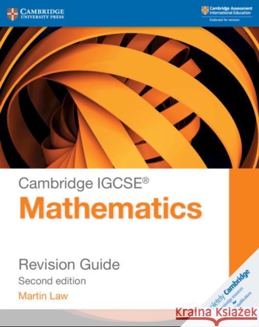 Cambridge IGCSE® Mathematics Revision Guide Martin Law 9781108437264 Cambridge University Press