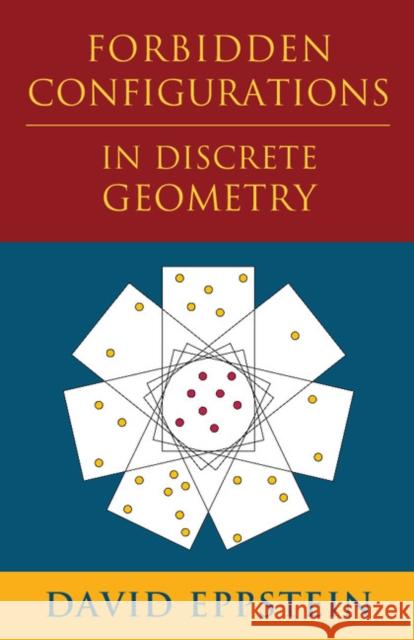 Forbidden Configurations in Discrete Geometry David Eppstein 9781108439138