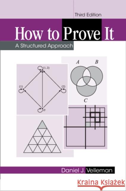 How to Prove It: A Structured Approach Velleman, Daniel J. 9781108439534