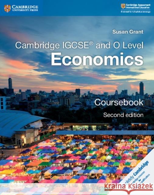 Cambridge Igcse(r) and O Level Economics Coursebook Grant, Susan 9781108440387