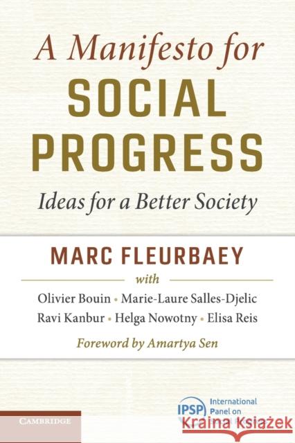 A Manifesto for Social Progress Fleurbaey, Marc 9781108440929 Cambridge University Press