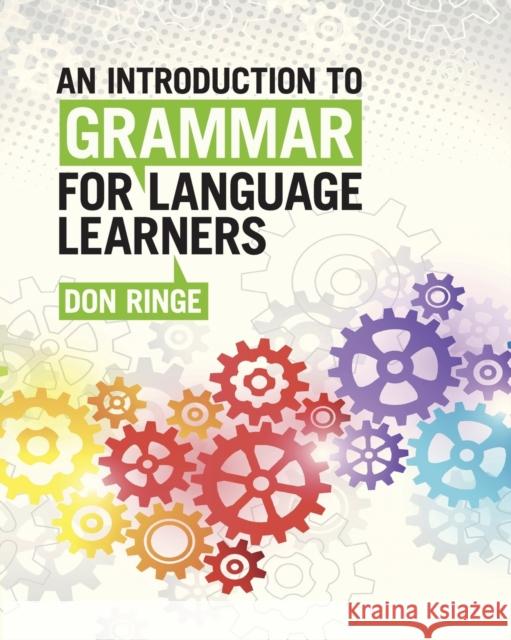 An Introduction to Grammar for Language Learners Don Ringe 9781108441230