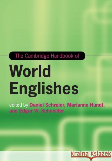 The Cambridge Handbook of World Englishes  9781108441957 Cambridge University Press