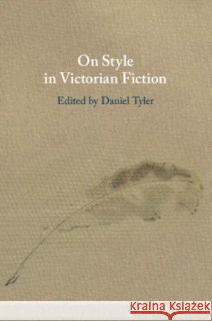 On Style in Victorian Fiction  9781108446266 Cambridge University Press