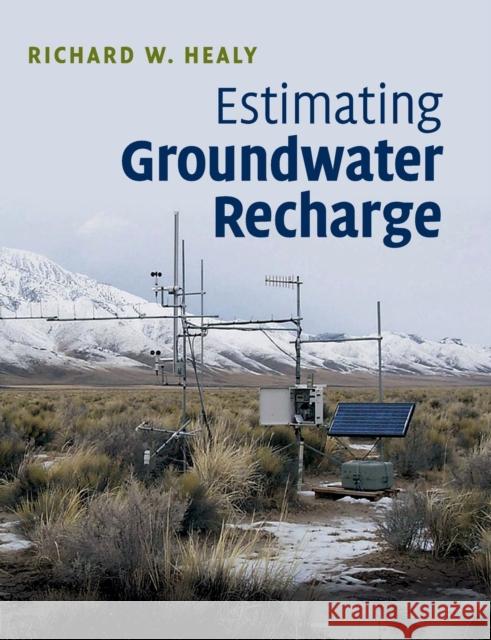 Estimating Groundwater Recharge Richard W. Healy Bridget R. Scanlon 9781108446945 Cambridge University Press