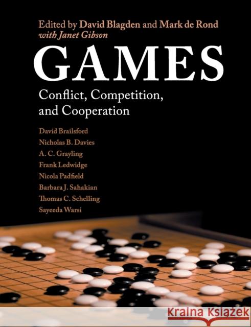 Games: Conflict, Competition, and Cooperation David Blagden Mark d 9781108447324 Cambridge University Press