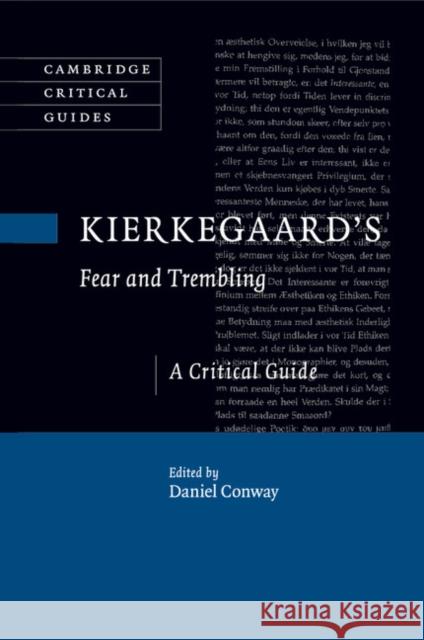 Kierkegaard's Fear and Trembling: A Critical Guide Conway, Daniel 9781108454131