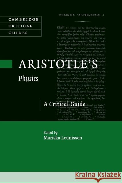 Aristotle's Physics: A Critical Guide Leunissen, Mariska 9781108454186