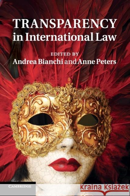 Transparency in International Law Andrea Bianchi Anne Peters 9781108454339 Cambridge University Press