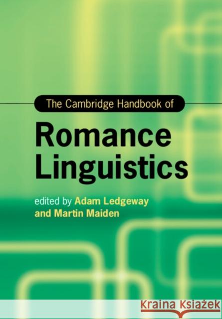 The Cambridge Handbook of Romance Linguistics  9781108454506 Cambridge University Press