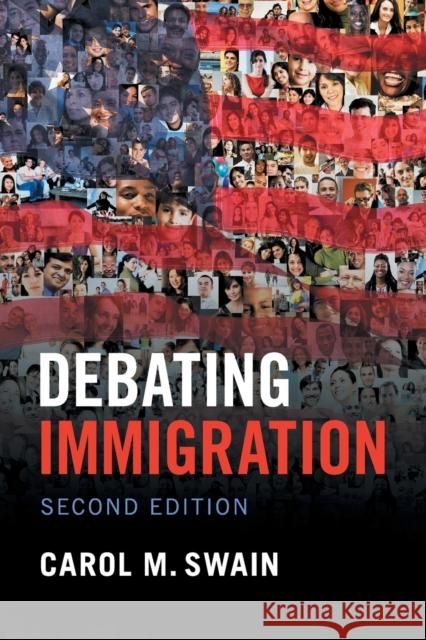 Debating Immigration Carol M. Swain 9781108454674