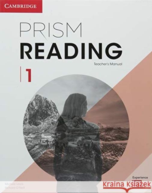 Prism Reading Level 1 Teacher's Manual Michele Lewis Richard O'Neill 9781108455305 Cambridge University Press