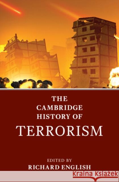 The Cambridge History of Terrorism  9781108455329 Cambridge University Press