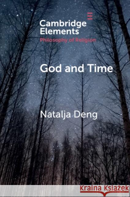 God and Time Natalja Deng 9781108455954