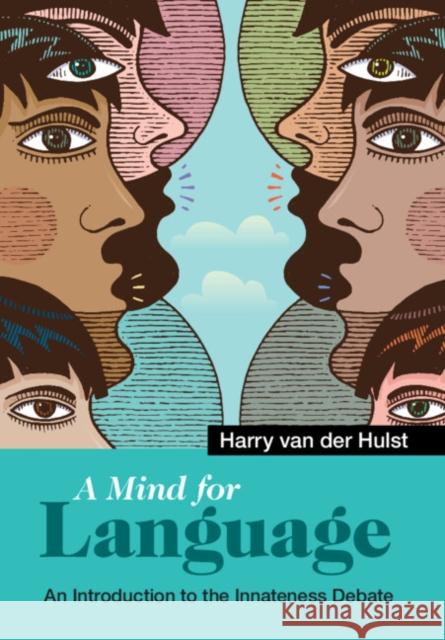 A Mind for Language Harry (University of Connecticut) van der Hulst 9781108456494 Cambridge University Press
