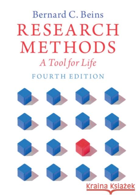 Research Methods: A Tool for Life Beins, Bernard C. 9781108456746 Cambridge University Press